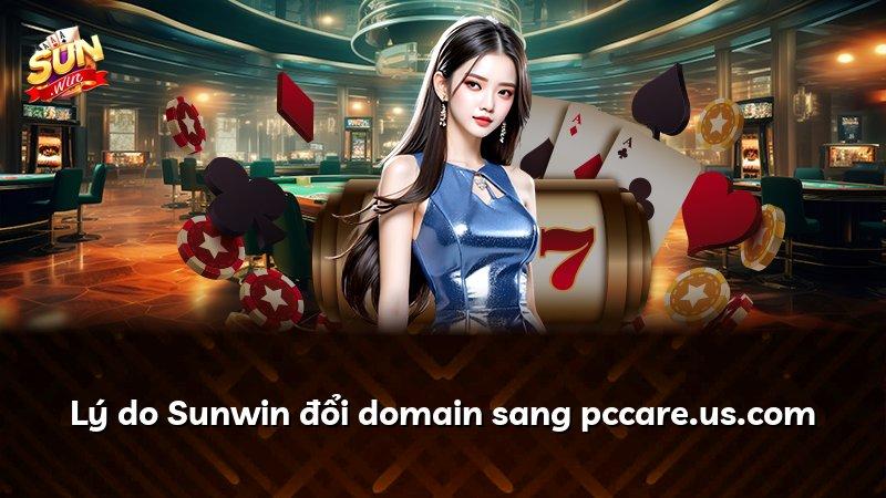 Lý do Sunwin đổi domain sang pccare.us.com