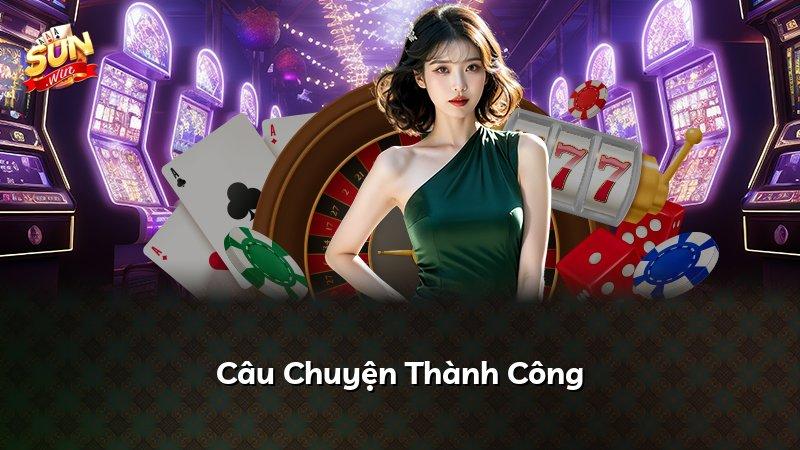 Câu Chuyện Thành Công