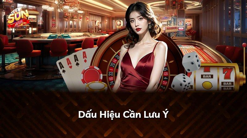 Dấu Hiệu Cần Lưu Ý